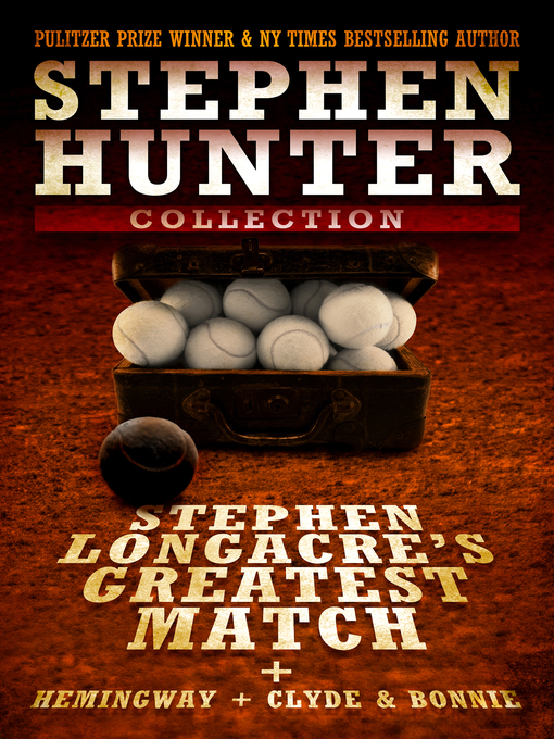 Title details for Stephen Longacre's Greatest Match by Stephen Hunter - Wait list